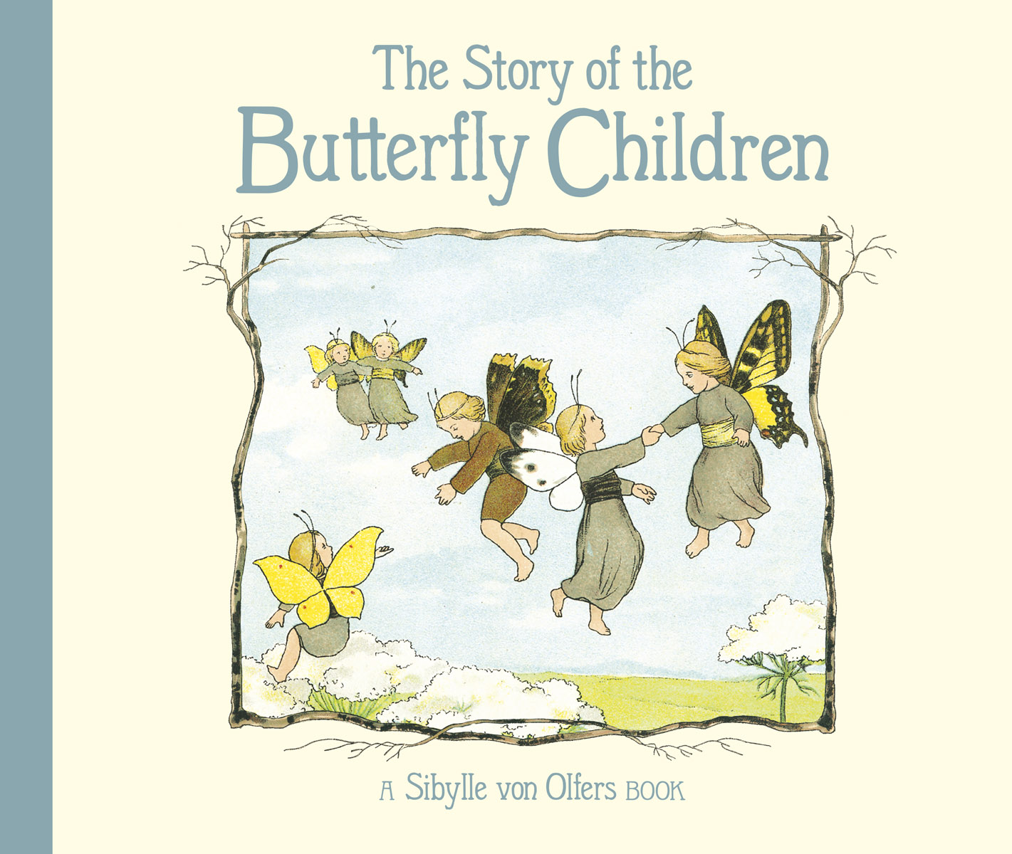 The Story of the Butterfly Children---Sibylle von Olfers