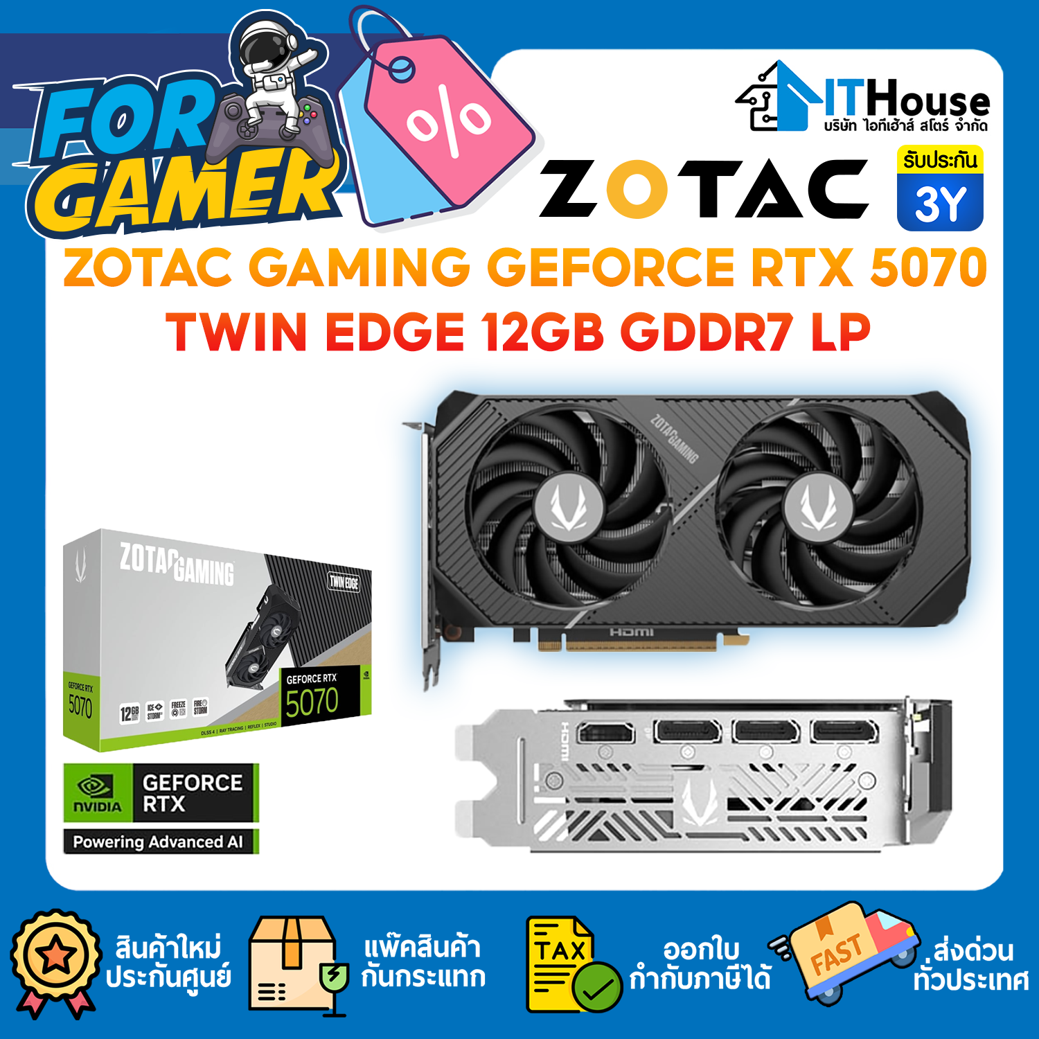 VGA : ZOTAC GAMING GEFORCE RTX 5070 TWIN EDGE 12GB GDDR7 LP (ZT-B50700E-10P) #3Y