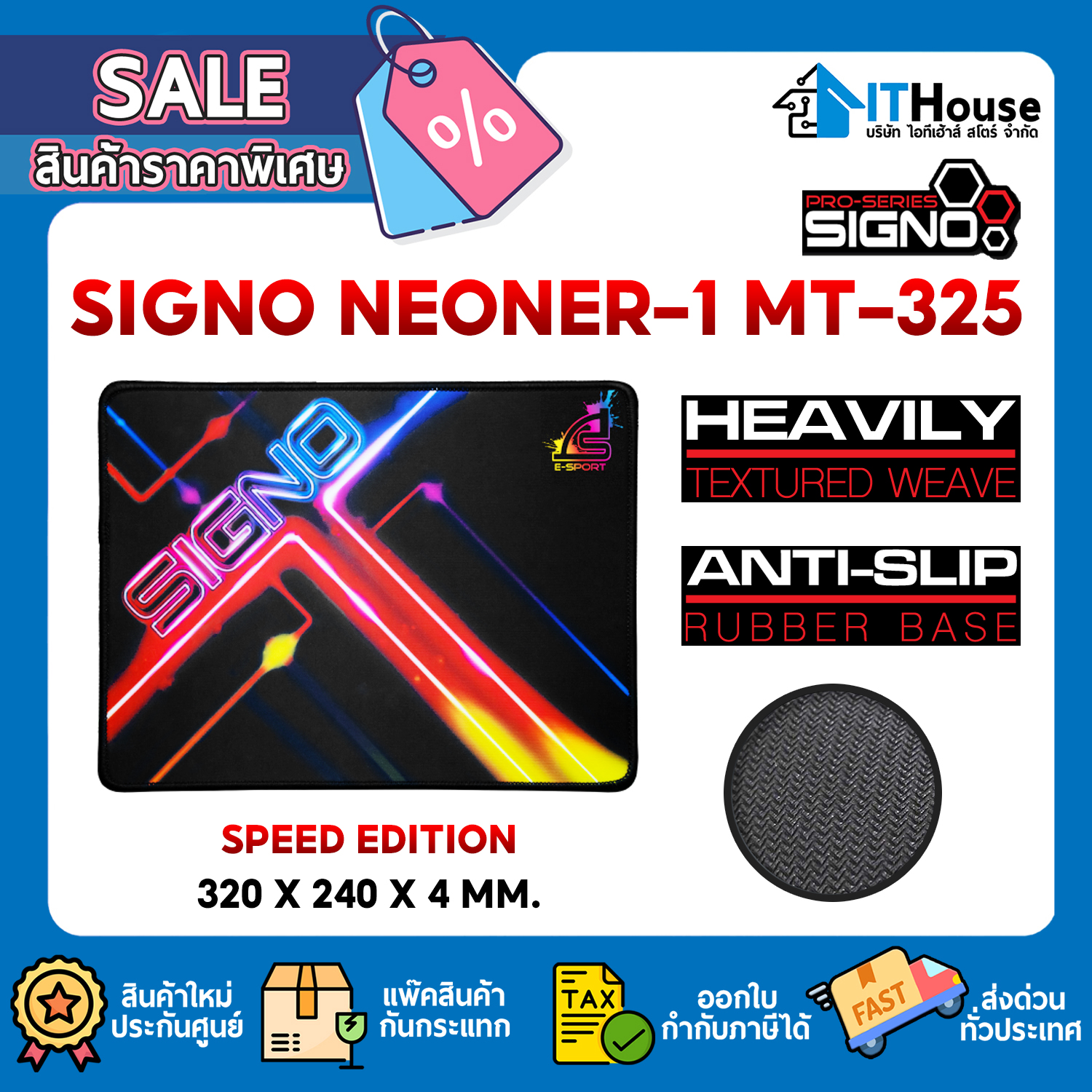 MOUSE PAD : SIGNO E-SPORT NEONER-1  MT-325